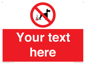 Custom No Dog Fouling Sign